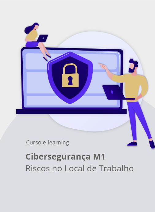 Ciberseguran�a M1: Riscos no Local de Trabalho
